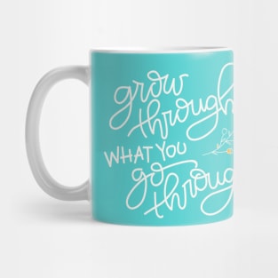 Grow Through Mug